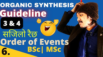 अब पढ्ने हाे 😊 Order Of Events In Disconnection Approach | Organic Synthesis | Retrosynthesis  - 6