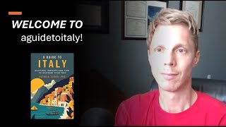 Welcome to aguidetoitaly!