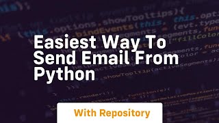 easiest way to send email from python