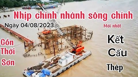 Hai trụ tháp chính dây văng Cầu Rạch Miễu 2 khu vực Cồn Thới Sơn Mỹ Tho Tiền Giang trụ bệ móng Cầu