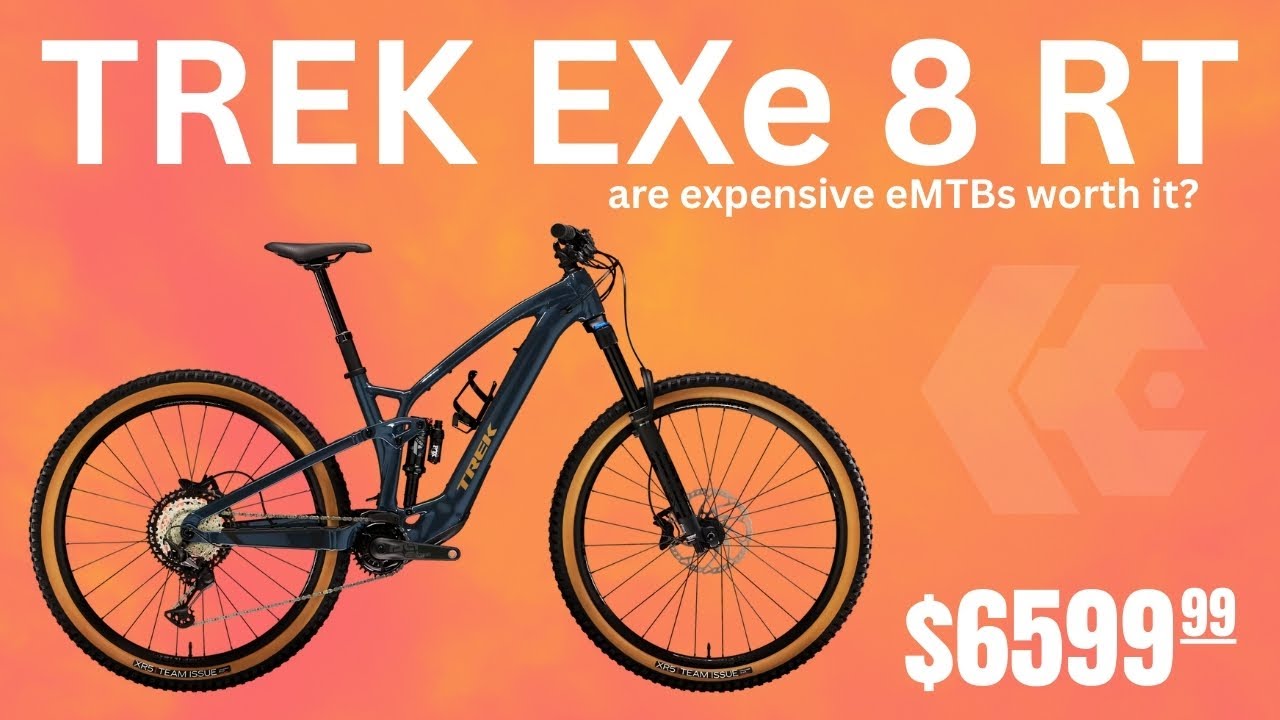 Trek Fuel EXe 8 RT - Is a $6600 eMTB worth the price vs Budget eMTBs? Component Rundown & Discussion