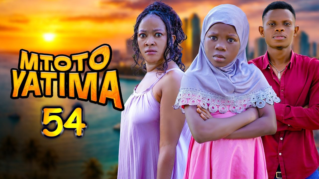 MTOTO YATIMA { 54 }