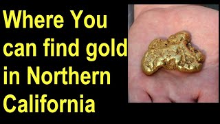 Where to find gold in the Mother Lode / Northern California-Gold Nugget geology-Find California gold