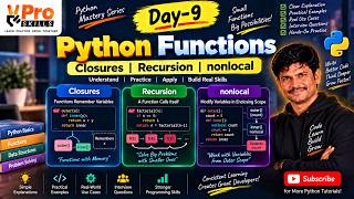 Full Day-9 | Python Closures, Recursion & nonlocal Explained | Advanced Functions Guide