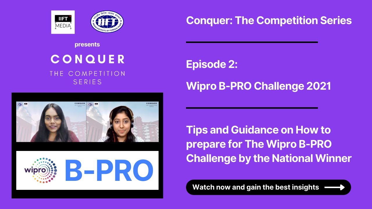 Conquer - The Competition Series | National Winner, Wipro B-PRO Competition