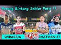 KEDATANGAN ADIK DARI BINTANG SAPUTRA, GADIS AYU PENONTON HEBOH || WIRARAJA VS BATMAN 27