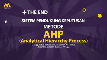 [End]-Sistem Pendukung Keputusan Metode Analytical Hierarchy Process (AHP) Menggunakan PHP dan MySql