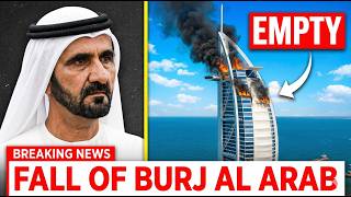 Famous 1 MINUTE AGO: Rise & Fall of Burj Al Arab — Is Dubai Empty? Net Worth
