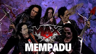 MEMPADU - MAX