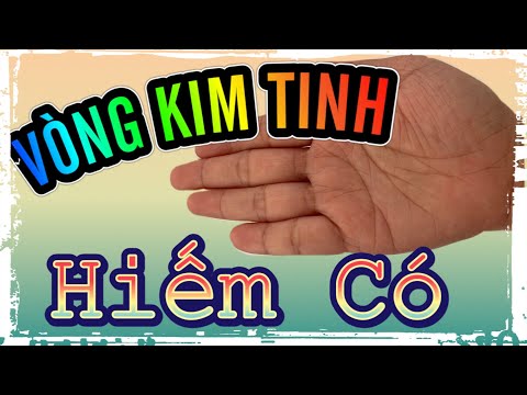 xem chỉ tay VÒNG KIM TINH Hiếm có...