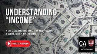 New Zealand Taxation Webinar 2 - Understanding Income