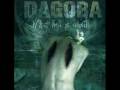 Dagoba - The Man You're Not