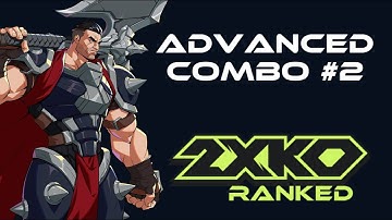 Darius Advanced Combo 2 | 2XKO Guides
