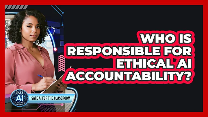 Who Is Responsible For Ethical AI Accountability?