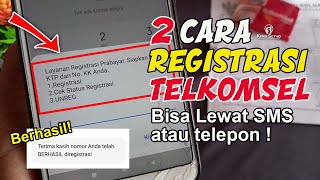 Cara Registrasi Kartu Telkomsel lewat SMS & Telepon