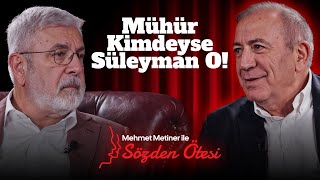 Gürsel Tekin Karar Defteri Bizde, Mühür Kimdeyse Süleyman O Sözden Ötesi