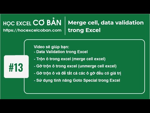 Học Excel cơ bản | #13 Merge cell, data validation trong Excel
