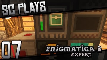 Enigmatica 2 Expert | "Early Storage" | Part 07 [Modded Minecraft 1.12.2]