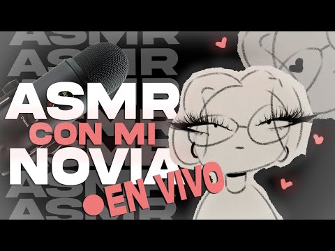 ASMR en Vivo CON LA PATRONA | Pide tus triggers sisi