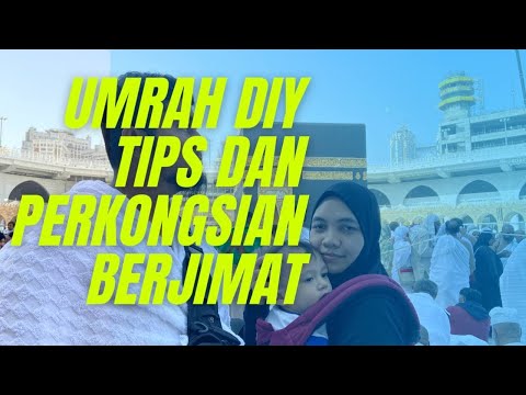 Umrah DIY/Backpakers 2020 - Tips Berjimat