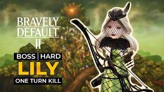 Bravely Default 2: Lily (Boss | Hard | One Turn Kill)