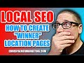 Local seo how to create location pages that rank on google in 2024