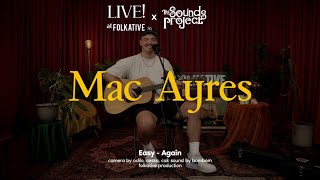 Mac Ayres Acoustic Session | Live! at Folkative