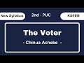 The Voter - By Chinua Achebe | 2nd PUC | Karnataka State Board | Explanation by WebSeek.Academy
