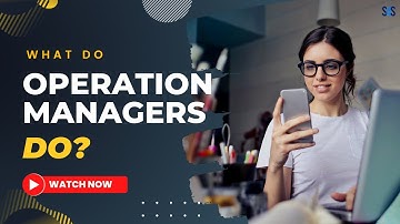 What Do Operations Managers Do? | Operations Managers