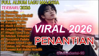 LAGU MALAYSIA TERBARU SEDIH 2026 // Penantian