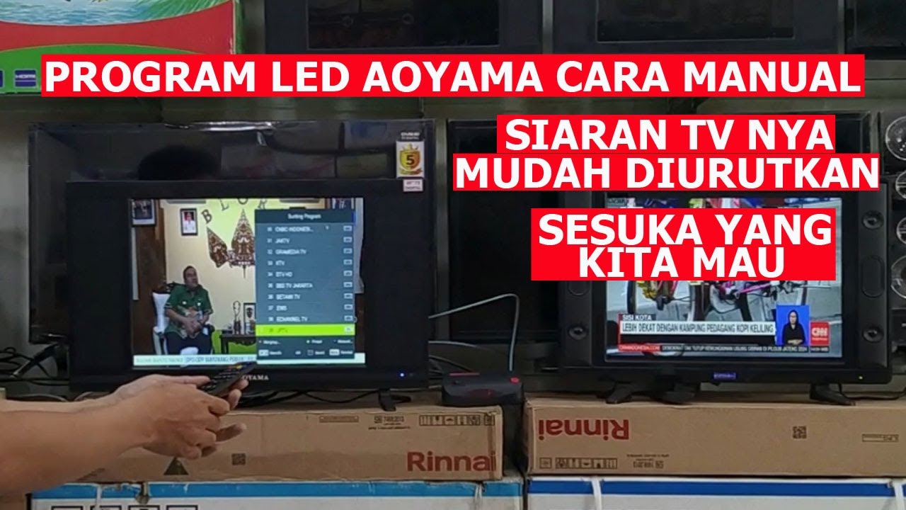 CARA PROGRAM LED AOYAMA CARA MANUAL.. SIARAN TV NYA BISA DISUSUN SESUKA YANG KITA MAU..