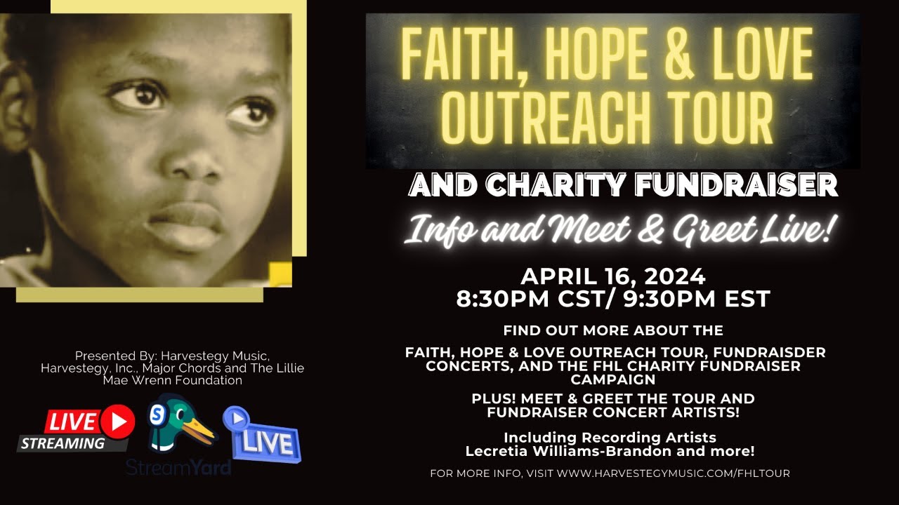 Faith, Hope & Love Outreach Tour and Charity Campaign LIVE!