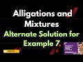 Alligations and Mixtures | 12 Applied Maths | Alternate Solution | Example 7 | Important Question