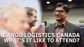 Interview With Attendee At 2020 Cargo Logistics Canada, North America's Multimodal Supply Chain Expo