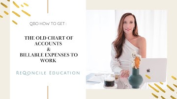 QBO How to Get the Old Chart of Accounts & Billable Expenses to Work