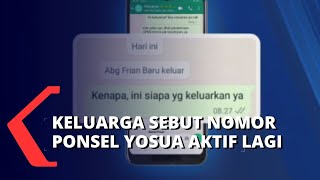 Bikin Kaget dan Curiga! Nomor WhatsApp Yosua Aktif Lagi, Tiba-Tiba Keluar dari Grup Keluarga