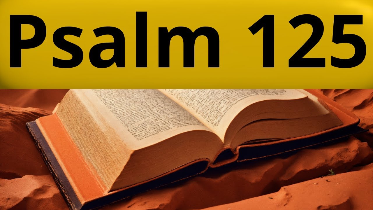 Psalm 125 - YouTube