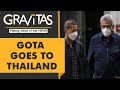 Gravitas: Gotabaya Rajapaksa seeks refuge in Thailand