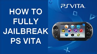 PlayStation Vita Jailbreak w/ CFW Enso Legacy Guide