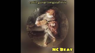 NC Beat - cadiz guitar (original mix)