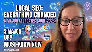 5 Local SEO Updates That Are Changing Everything (June 2026)