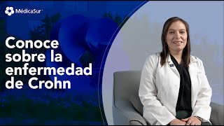 Conoce sobre la enfermedad de Crohn