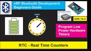 nRF5 SDK - Tutorial for Beginners Pt 22 - RTC -Real Time Counter - Low Power Timer screenshot 2