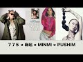 MINMI × 775 × 麻起 × PUSHIM 【mash up】by DJ RYO THE FRAP