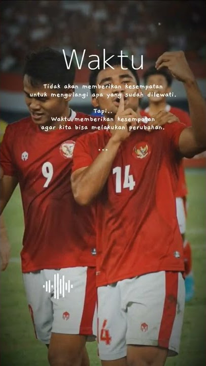 motivasi hari ini 😇 #asnawi #timnasindonesia #katakatabijak #motivasi #storywa  [ subscribe Ya 👇 ]