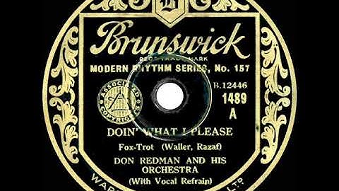 1932 Don Redman - Doin’ What I Please (Don Redman, vocal)