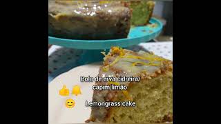 BOLO DE CAPIM CIDREIRA/CAPIM LIMÃO - LEMONGRASS CAKE - UBERLÂNDIA/MG