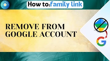 How To Remove Family Link From Google Account In Laptop