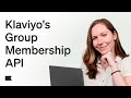 Personalize Website Content with Klaviyo’s Group Membership API