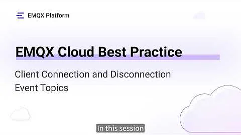 Client Connection and Disconnection Event Topics